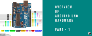 Overview of Arduino Uno Hardware – 1 – make2explore Blog